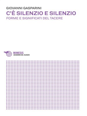cover image of C'è silenzio e silenzio
